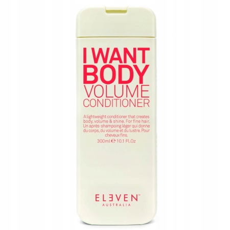 Eleven Australia I Want Body Volume odżywka 300ml