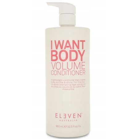 ELEVE Eleven Australia ODŻYWKA I Want Body VOLUME Na OBJĘTOŚĆ WŁOSÓW 960mlN